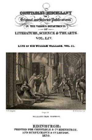 [Gutenberg 47662] • Life of Sir William Wallace of Elderslie, Vol. 2 (of 2)